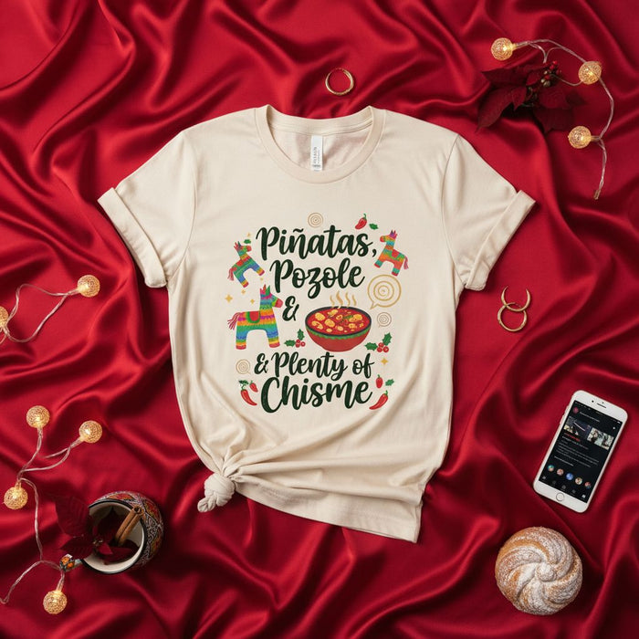 Piñatas Pozole & Plenty of Chisme T-Shirt, Mexican Fiesta Holiday Party Tee, Funny Latinx Christmas Gathering Shirt, Posada Food & Gossip Top for Women and Men