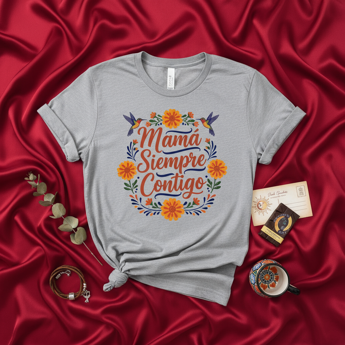 Mamá Siempre Contigo T-Shirt, Mother's Day Gift, Spanish Mom Tee, Floral Hummingbird Design, Regalo para Mamá, Día de las Madres Shirt, Latina Mother Apparel