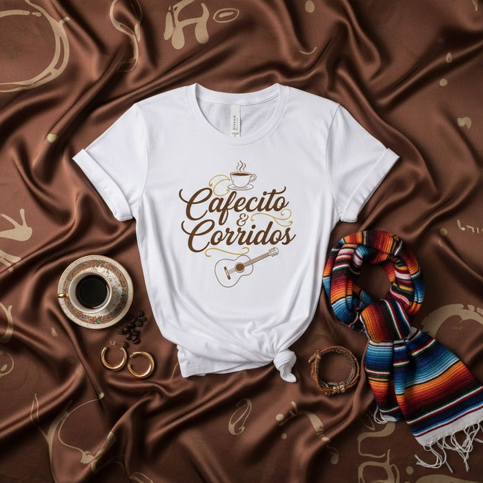 Cafecito & Corridos Shirt, Coffee and Mexican Folk Music Tee, Latinx Culture Graphic T-Shirt, Spanish Quote T-shirt, Fiesta, Gift Idea