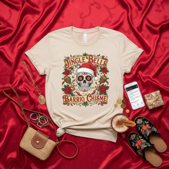 Jingle Bells Barrio Chisme Christmas T-Shirt, Sugar Skull with Santa Hat, Poinsettias, Maracas, Funny Holiday Tee, Latine Festive Apparel, Unisex Graphic Shirt