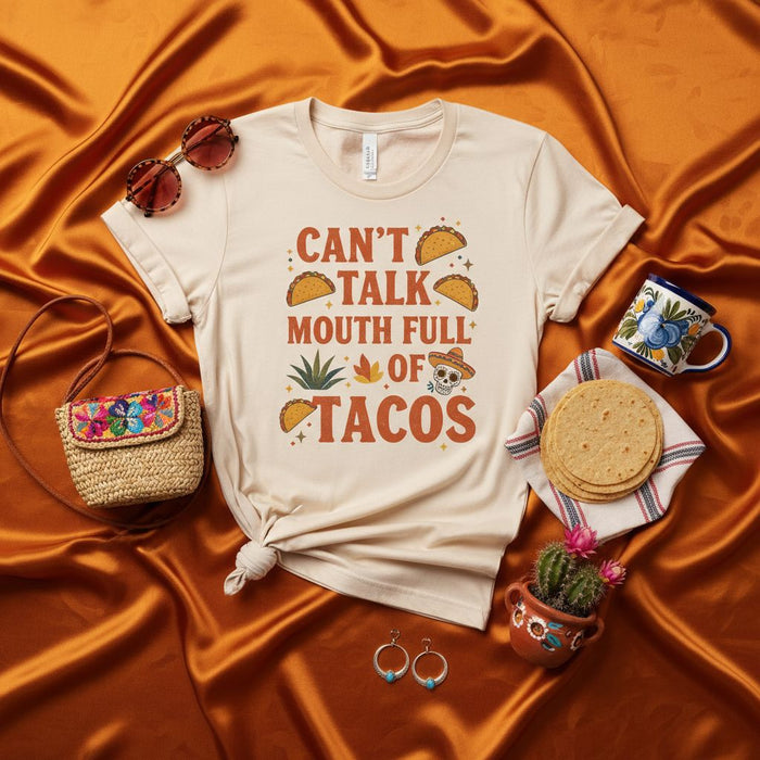 Can't Talk Mouth Full of Tacos T-Shirt, Funny Taco Lover Gift Tee, Cinco de Mayo Apparel, Casual Foodie Shirt, Unisex Graphic T-Shirt