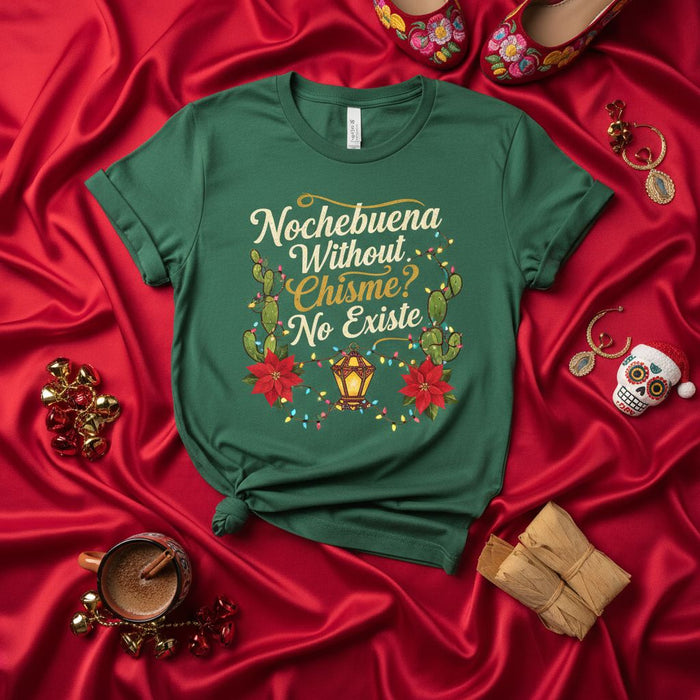Nochebuena Without Chisme? No Existe T-Shirt Christmas Family Holiday Tee with Poinsettias Cactus Lantern Funny Spanish English Saying Latino Latina Gift Idea