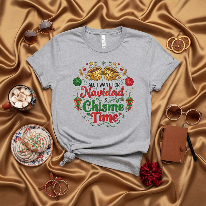 All I Want For Navidad Is Chisme Time T-Shirt, Christmas Hot Chocolate Tea Gossip Tee, Funny Holiday Shirt, Festive Gift for Spanish Speakers, Unisex Graphic Apparel