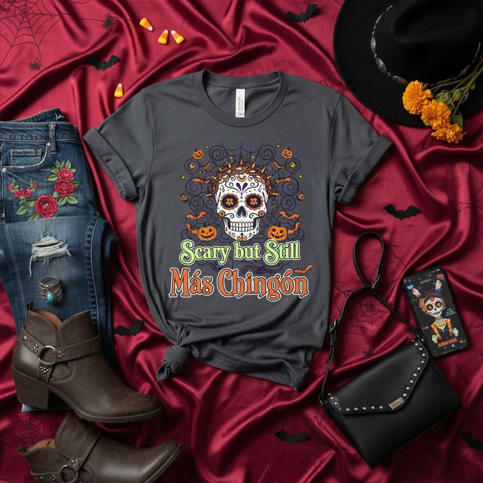 Scary but Still Más Chingón T-Shirt, Sugar Skull Halloween Tee, Day of the Dead Calavera, Funny Spooky Latina Graphic Shirt, Fall Season Unisex Top for Men Women