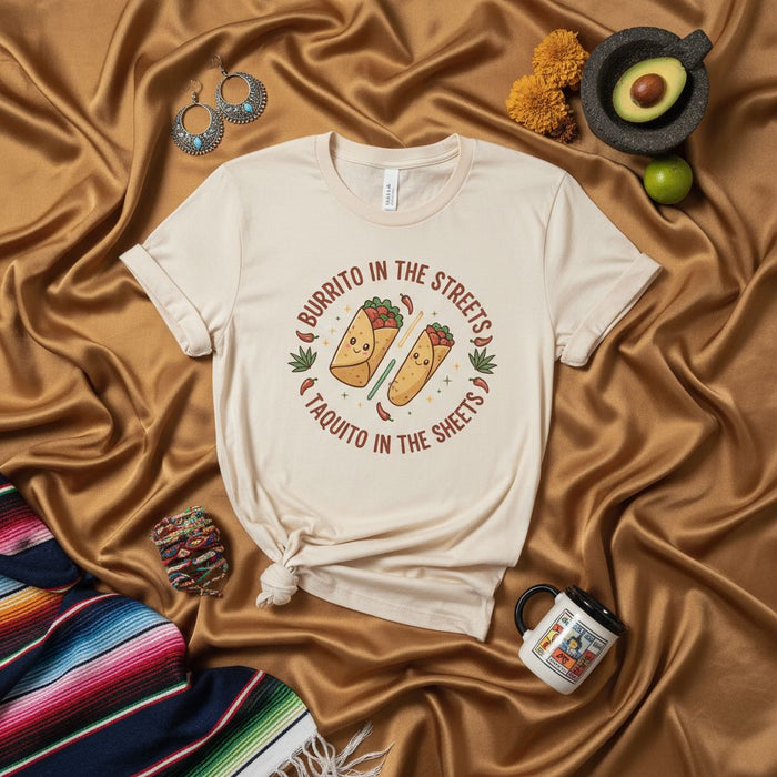 Burrito in the Streets Taquito in the Sheets T-Shirt, Funny Food Pun Tee, Cute Burrito and Taquito Graphic Shirt, Mexican Food Lover Gift, Unisex Softstyle Casual Top, Beige Cream Shirt with Humor