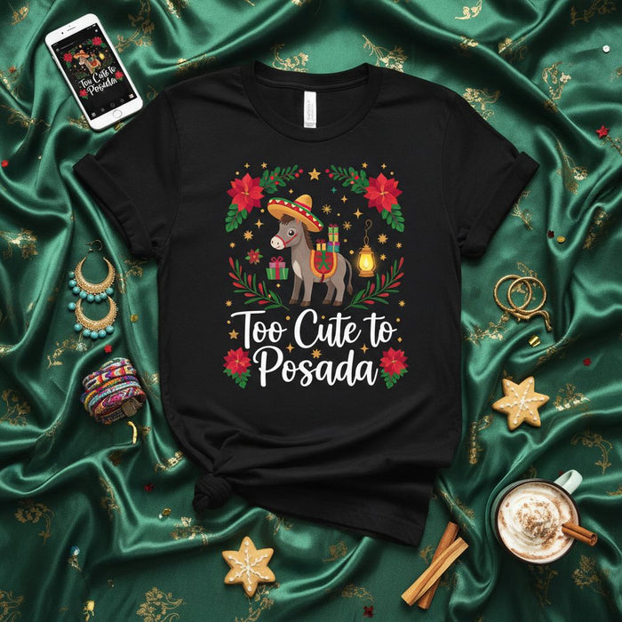Too Cute to Posada Shirt, Christmas Donkey Sombrero Poinsettia Wreath, Funny Holiday Party Tee, Mexican Tradition Festive Apparel