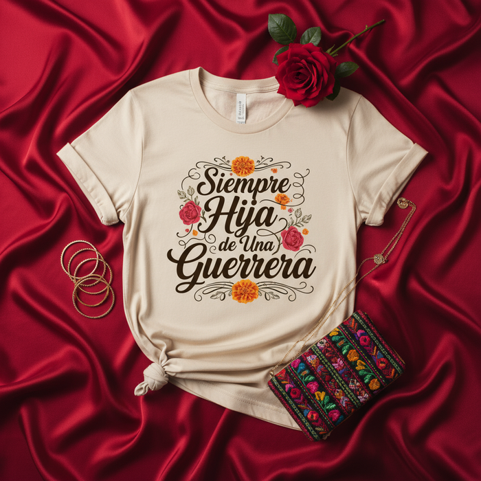 Siempre Hija de Una Guerrera T-Shirt Spanish Shirt for Mom Daughter Warrior Latina Hispanic Gift Floral Graphic Tee