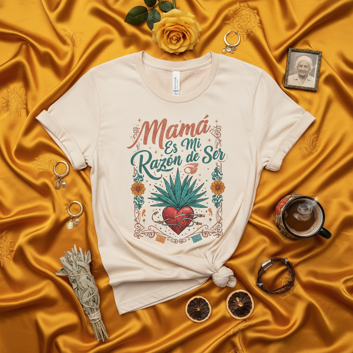 Mamá Es Mi Razón de Ser T-Shirt, Mexican Mother's Day Shirt, Spanish Mom Tee, Agave Corazón Design, Latina Mom Gift, Dia de las Madres T-Shirt, Cultural Family Love Apparel