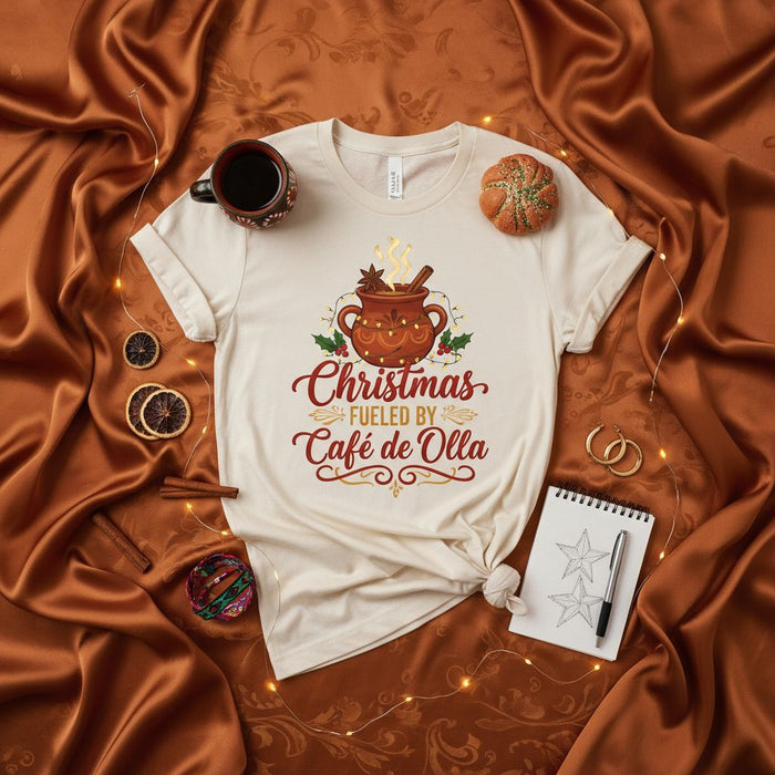 Christmas Fueled by Café de Olla T-Shirt, Mexican Coffee Christmas Shirt, Holiday Drink Tee, Spicy Piloncillo Cinnamon Cocoa Mug Graphic Top, Cute Unisex Gift Idea, Festive Culture Style Apparel