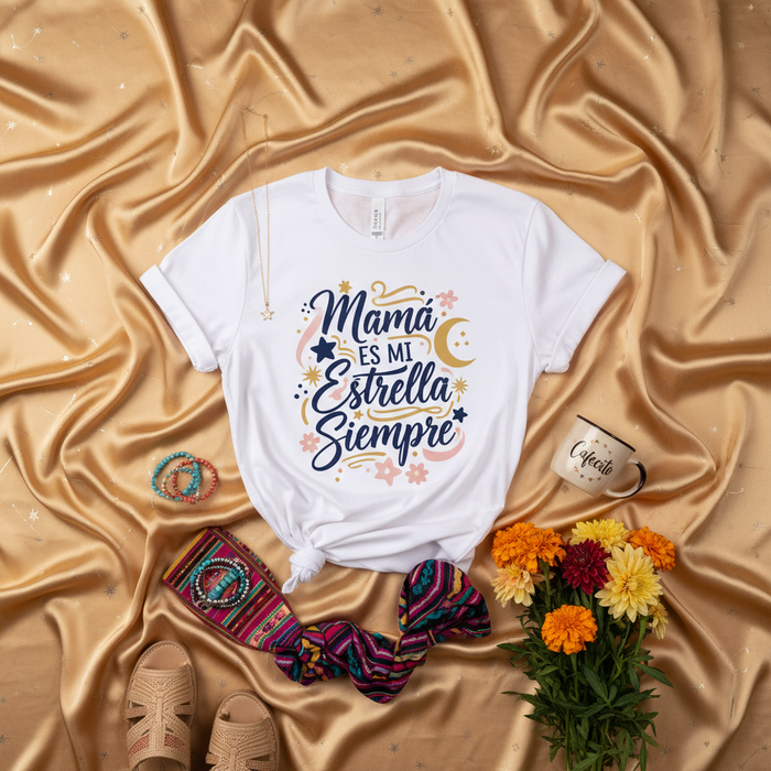 Mamá Es Mi Estrella Siempre T-Shirt, Mother's Day Gift, Spanish Language Tee, Celestial Design, Stars and Moon Graphic Shirt, Gift for Mom, Latina Mom Apparel, Cute Mommy Shirt, Spanish Quote Shirt