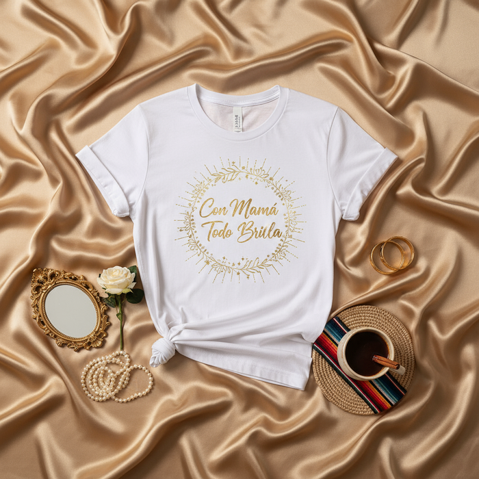 Con Mamá Todo Brilla T-Shirt, Camiseta Regalo para Mamá, Blusa del Día de la Madre en Español, Brillo Dorado, Estilo Unisex