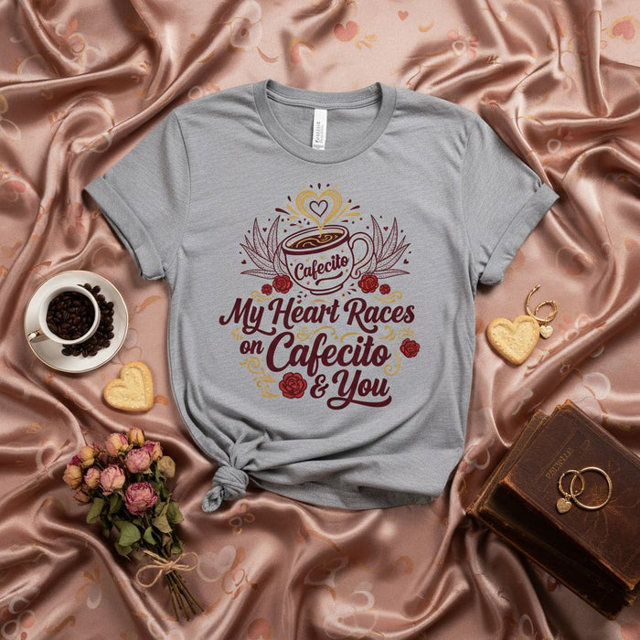 My Heart Races on Cafecito & You T-Shirt, Coffee Lover Gift, Unisex Cafecito Shirt, Romantic Latina Latinx Cuban Puerto Rican Gift Idea, Valentines Day or Anniversary Apparel, Espresso Lover Tee