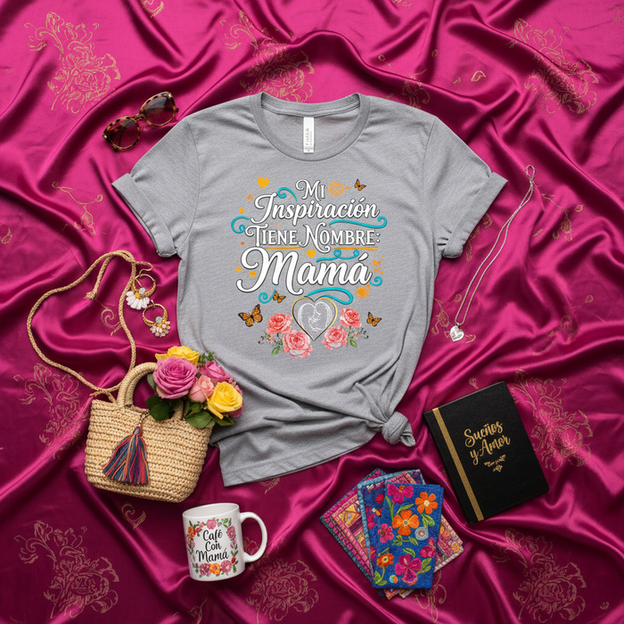 Mi Inspiración Tiene Nombre Mamá T-Shirt Regalo para Día de las Madres Camiseta para Madre Latina Hispana Inspiración Amor Flores Corazón