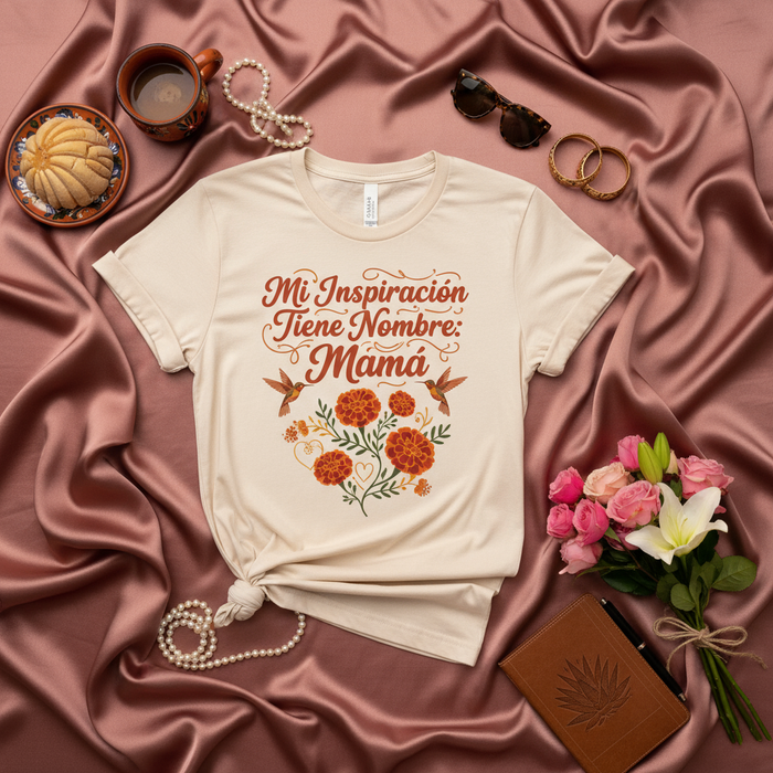 Mi Inspiración Tiene Nombre: Mamá | Spanish Mama Shirt, Mother's Day Gift for Mom, Día de las Madres T-Shirt, Hummingbird Marigold Flower Tee, Hispanic Mom Gift, Cute Graphic T-Shirt for Mother, Family Celebration Apparel