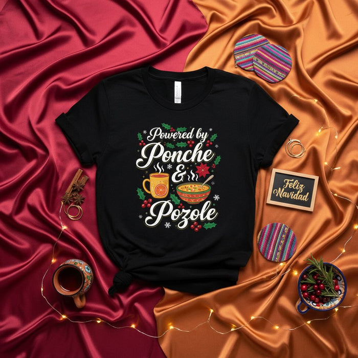 Powered by Ponche & Pozole Mexican Christmas Shirt, Festive Tamales Holiday T-Shirt, Navideño Apparel, Latinx Foodie Gift Tee, Feliz Navidad Seasonal Drink & Soup Top