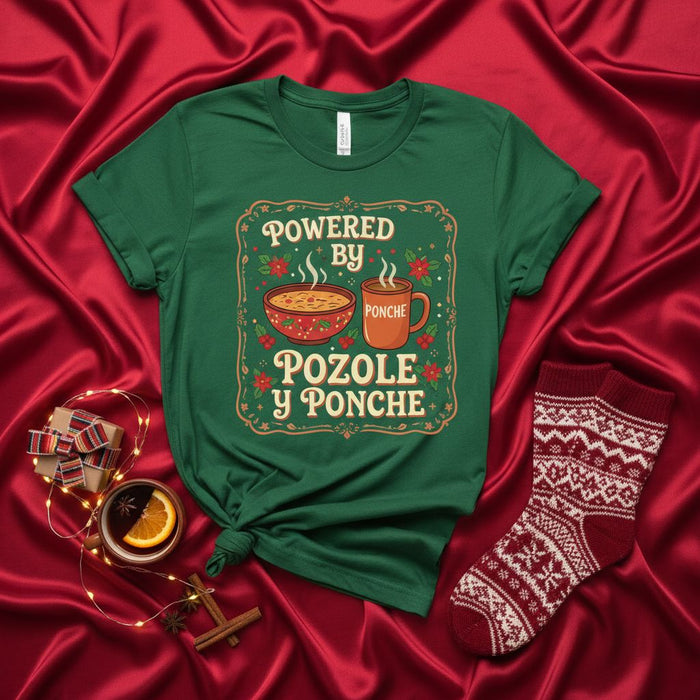 Powered By Pozole y Ponche T-Shirt, Christmas Holiday Fiesta Shirt, Mexican Food Lover Gift, Hot Chocolate & Stew Cozy Winter Apparel, Xmas Family Party Tee