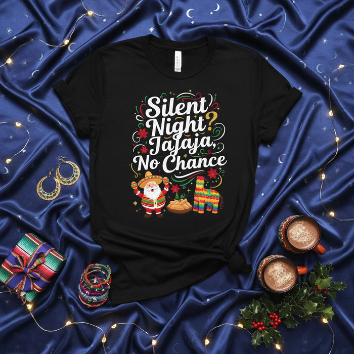 Silent Night? Jajaja, No Chance Funny Mexican Christmas T-Shirt, Santa Serape Poncho Piñata Holiday Fiesta Shirt, Spanish English Christmas Humor Tee, Cinco De Mayo Navidad Party Top, Men Women Unisex Gift Idea