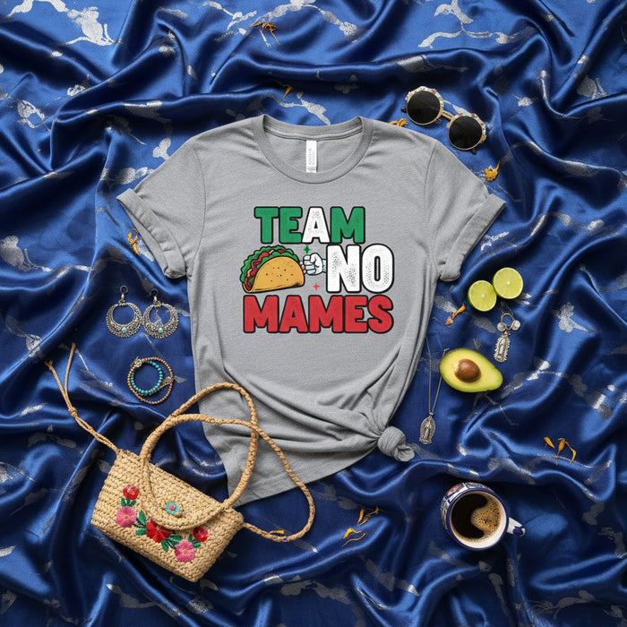 Team No Mames Taco Funny Mexican Shirt, Cinco de Mayo Fiesta T-Shirt, Mexico Flag Colors Graphic Tee, Unisex Spanish Slang Slogan Gift