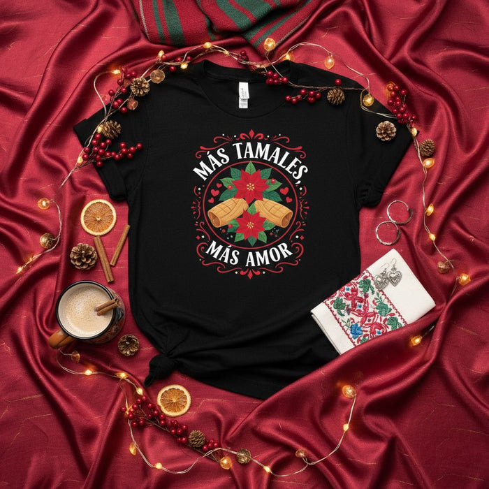 Más Tamales Más Amor T-Shirt | Holiday Mexican Food Poinsettia Christmas Tee | Unisex Latinx Shirt with Tamal and Piloncillo Iconography