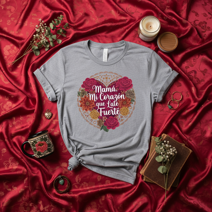 Mamá Mi Corazón que Late Fuerte Spanish Mother's Day Shirt, Floral Heart Design, Gift for Mom, Latina Mother Tee, Regalo para Mamá, Mexican Mom T-shirt, Short Sleeve Unisex Jersey Top