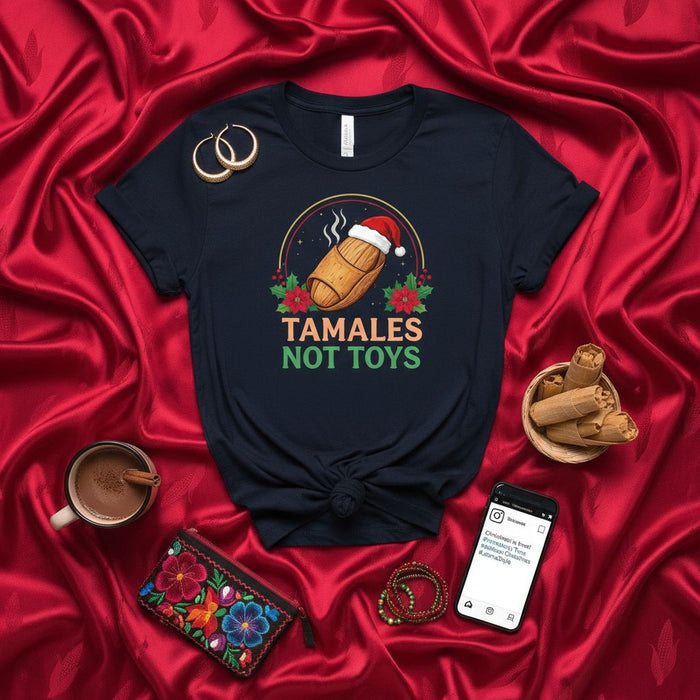 Tamales Not Toys Shirt, Funny Christmas Tamale T-Shirt, Holiday Mexican Food Tee, Navidad Tamales Shirt, Cute Santa Hat Tamal Apparel, Christmas Party Gift for Tamale Lover