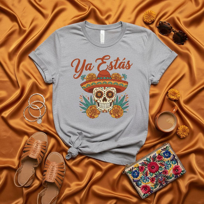 Ya Estás Calavera Sugar Skull Sombrero Marigold T-Shirt Dia de Muertos Fiesta Tee Shirt Mexican Day of the Dead Unisex Graphic Shirt Gift