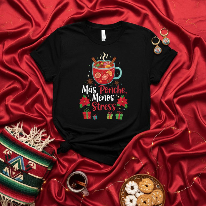 Más Ponche Menos Stress T-Shirt, Hot Fruit Punch Mexican Ponche Navideño Tee, Christmas Holiday Fiesta Shirt, Spanish Text Gift Tee, Winter Warmer Drink Top
