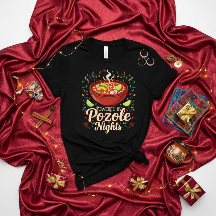 Powered by Pozole Nights T-Shirt, Mexican Food Christmas Holiday Tee, Funny Men Women Gift for Pozole Lovers, Traditional Latin Dish Shirt, Spicy Soup Graphic Apparel