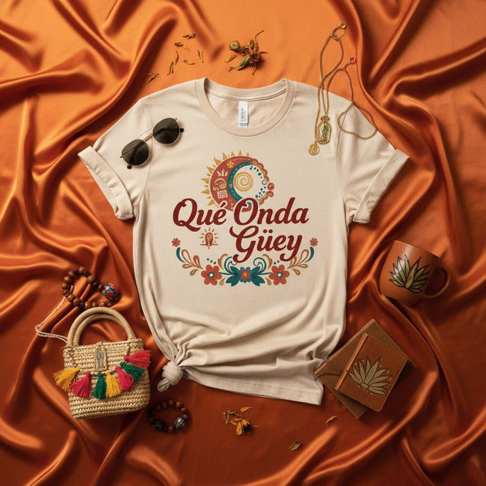 Qué Onda Güey Shirt, Boho Mexican Spanish Phrase Tee, Viva Mexico Graphic T-Shirt, Latinx Culture Gift for Him Her, Fun Trendy Unisex Apparel