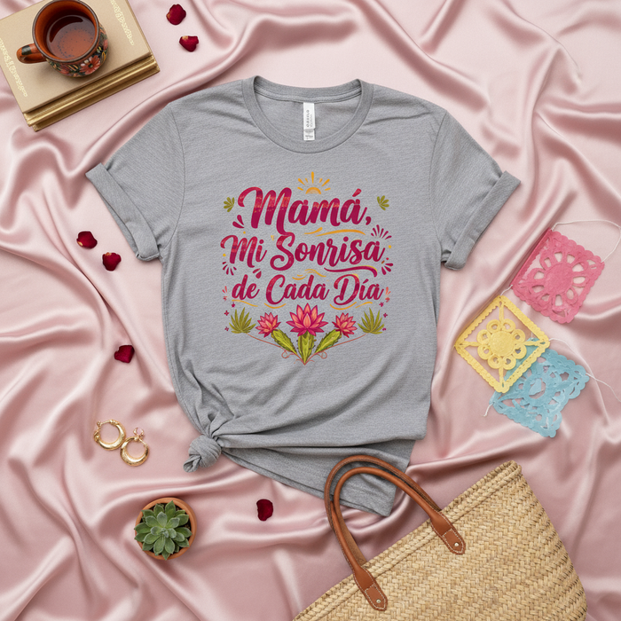 Mamá Mi Sonrisa de Cada Día T-Shirt, Spanish Mother's Day Shirt, Floral Latina Mom Tee, Regalo para Mamá, Best Mom Ever Gift, Mother's Day Present, Cute Spanish Quote Shirt for Mother