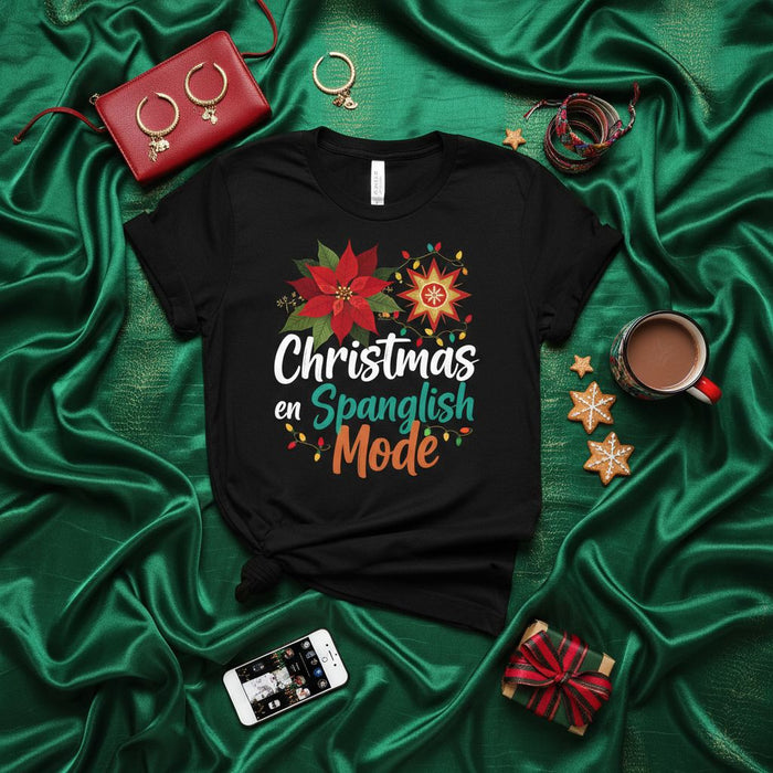 Christmas en Spanglish Mode Unisex T-Shirt - Holiday Fiesta Tee with Poinsettia & Lights, Bilingual Christmas Shirt, Funny Spanglish Gift for Men & Women, Navidad T-Shirt, LatinX Apparel