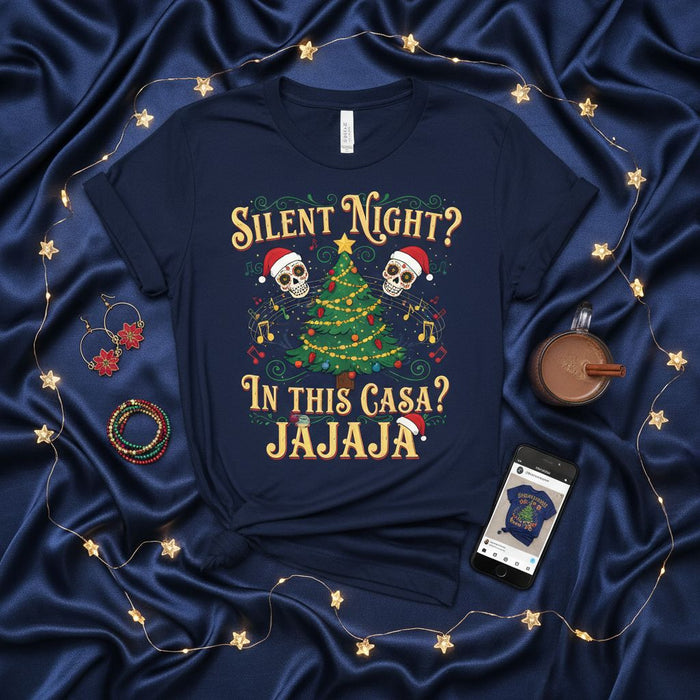 Silent Night? In This Casa? Jajaja Ugly Christmas T-Shirt, Funny Holiday Party Tee with Skulls, Spanglish Xmas Shirt for Men and Women, Festive Dark Blue Graphic Top