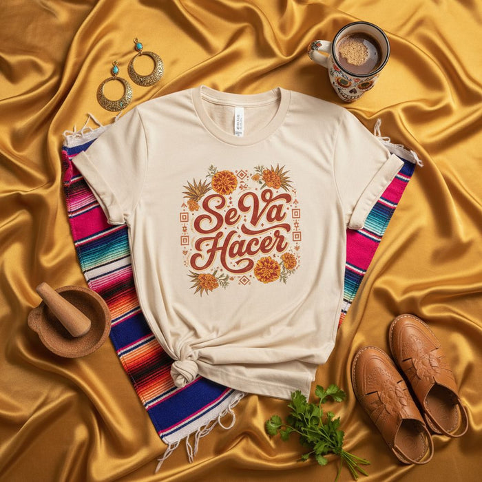 Se Va Hacer Shirt, Marigold Flower Graphic Tee, Mexican Style, Hispanic Pride, Funny Spanish Quote T-Shirt, Fiesta Wear, Gift for Him Her, Unisex Adult Sizing
