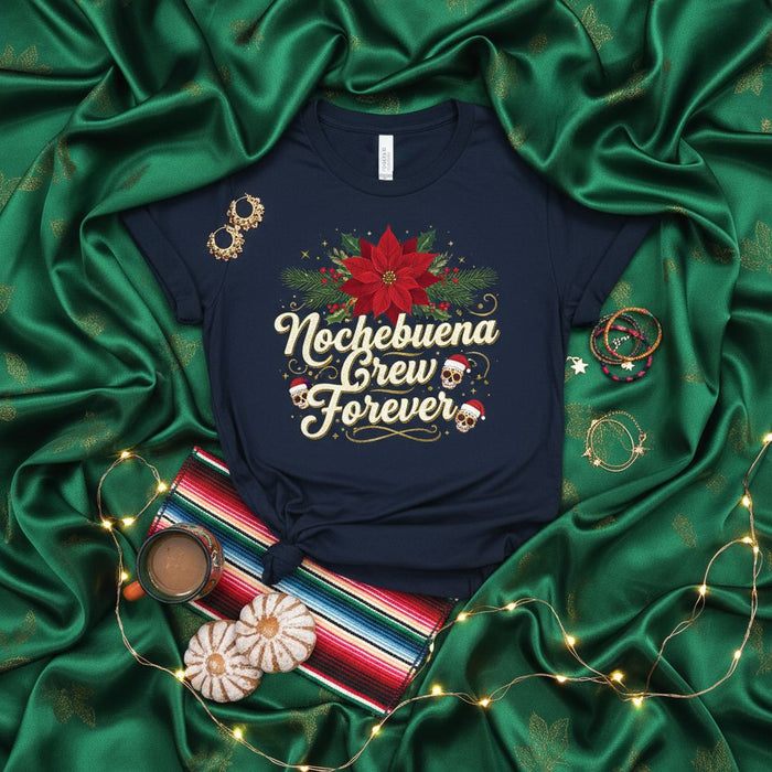 Nochebuena Crew Forever Shirt, Funny Christmas Family Matching Tee, Mexican Fiesta Holiday Party Gift, Poinsettia Skull Unisex T-Shirt
