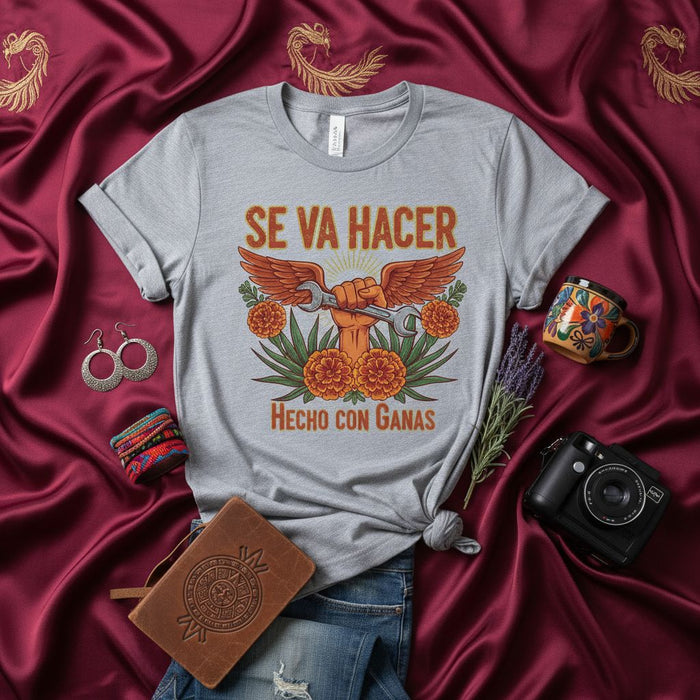 Se Va Hacer Hecho Con Ganas T-Shirt Unisex, Marigold Flowers Wrench Mechanic Tee, Día de Muertos Inspired Work Ethic Gift Shirt, Latina Chicana Pride Top