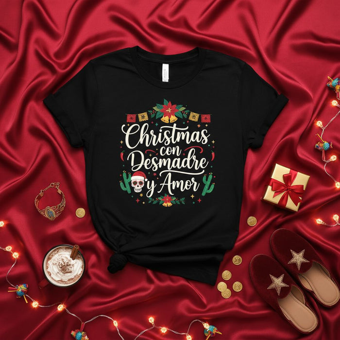 Christmas con Desmadre y Amor T-Shirt, Funny Mexican Christmas Shirt, Navidad Calavera Sugar Skull, Holiday Fiesta Family Matching Tee, Hispanic Xmas Gift Idea, Cute Poinsettia Cactus Design Shirt