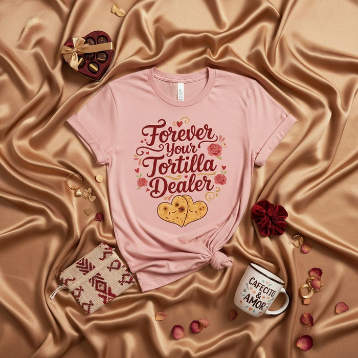Camiseta "Forever Your Tortilla Dealer", Regalo Romántico para Pareja Hispana, Taza de Café y Amor