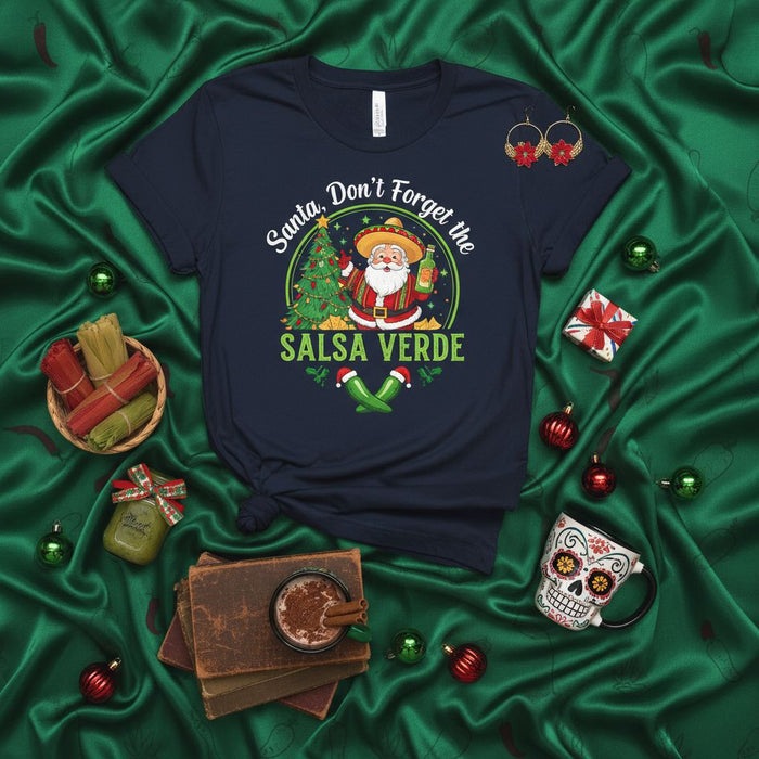 Santa, Don't Forget the Salsa Verde Funny Christmas T-Shirt, Mexican Fiesta Holiday Party Tee, Cinco de Mayo Santa Sombrero Chili Pepper Gift for Men and Women, Dark Navy Unisex Short Sleeve Shirt