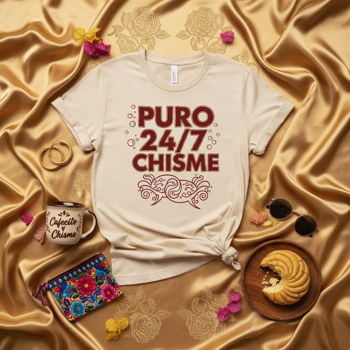 Puro 24/7 Chisme T-Shirt, Funny Spanish Saying Tee, Latina Life T-Shirt, Unisex Graphic Shirt for Coffee Lovers, Gossip Shirt, Gift for Her