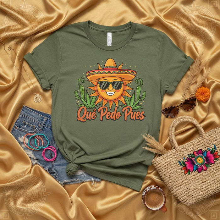 Qué Pedo Pues Funny Mexican Sun Sombrero Sunglasses Cactus T-Shirt, Spanish Slang Tee, Casual Olive Green Unisex Graphic Shirt, Viva Mexico Gift Top