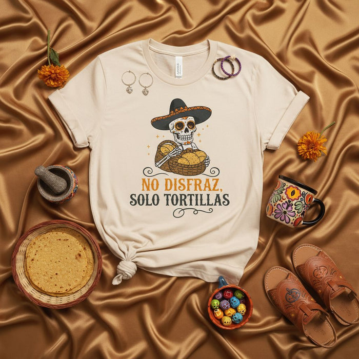 No Disfraz Solo Tortillas T-Shirt, Día de Muertos Skeleton Sombrero Bread Basket Tee, Funny Mexican Food Culture Shirt, Latina Latino Gift Idea, Halloween Costume Alternative.