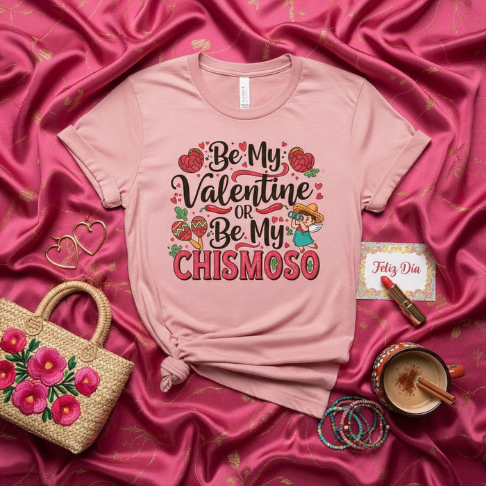 Maglietta divertente "Be My Valentine or Be My Chismoso" per San Valentino Latinx, maglietta carina per donna, regalo in spagnolo per fidanzata, migliore amica o moglie, maglietta Latina Love