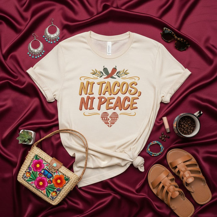 Ni Tacos, Ni Peace T-Shirt: Funny Mexican Food Shirt, Taco Lover Gift, Cinco de Mayo Outfit, Latina Clothing, Unisex Tacos and Peace Graphic Tee