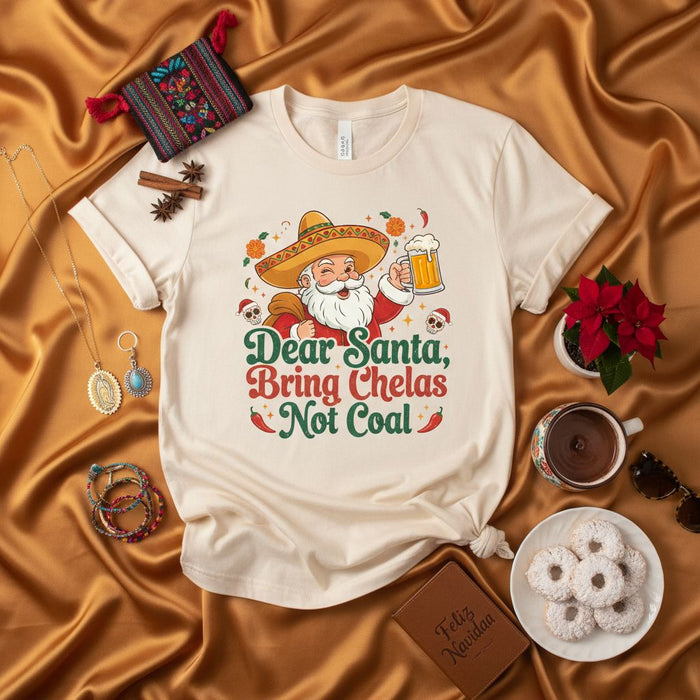 Dear Santa, Bring Chelas Not Coal T-Shirt, Funny Mexican Santa in Sombrero Drinking Beer Christmas Tee, Xmas Holiday Party Gift Shirt for Men and Women, Feliz Navidad Graphic T-Shirt.