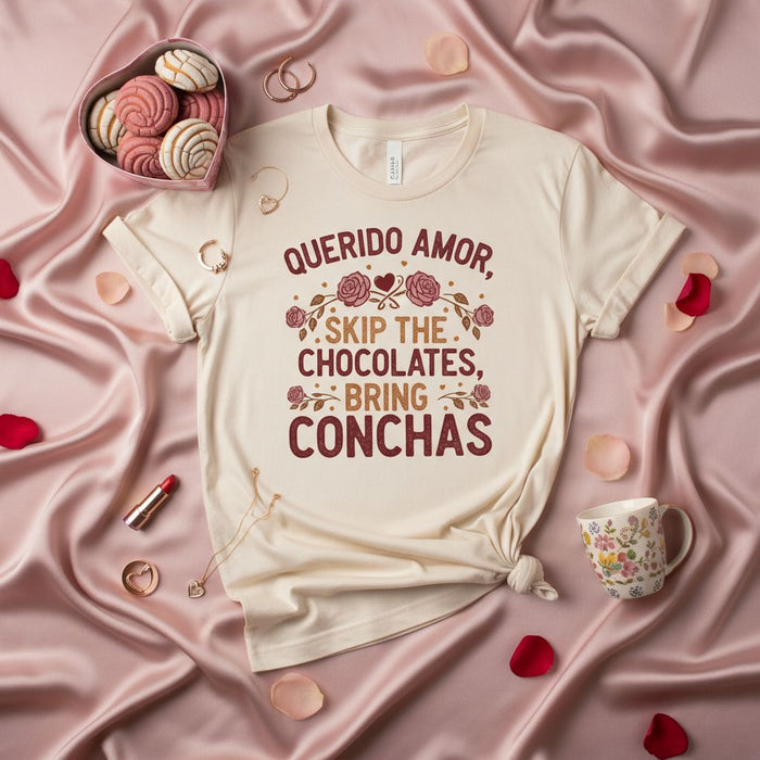 Querido Amor, Skip the Chocolates, Bring Conchas Shirt, Funny Valentine's Day Unisex T-Shirt, Pan Dulce Lover Gift, Mexican Sweet Bread Tee, Spanish Phrase Love Shirt