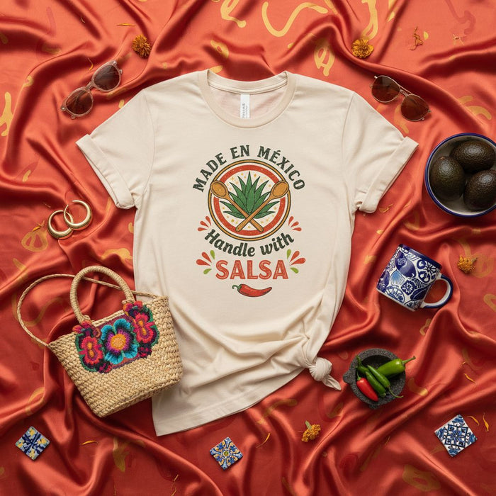 Made En México Handle with Salsa T-Shirt Unisex, Mexican Heritage Graphic Tee, Cinco de Mayo Apparel, Funny Latin Food Lover Gift Shirt