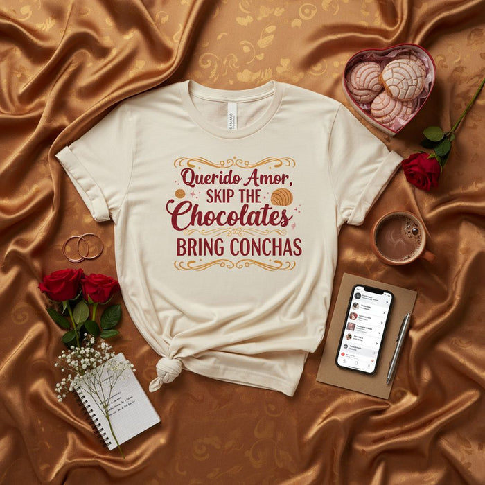 Querido Amor Skip The Chocolates Bring Conchas T-Shirt, Funny Valentine's Day Mexican Sweet Bread Tee, Spanish Phrase Love Shirt, Pan Dulce Concha Gift Top for Her Him