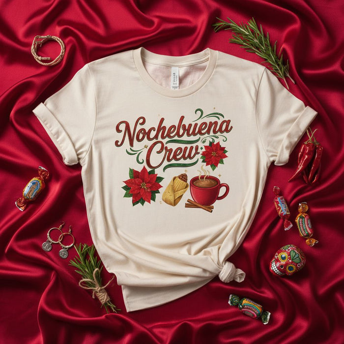 Nochebuena Crew Christmas Tamales Hot Chocolate Poinsettias Shirt, Holiday Family Matching X-Mas Gift Tee, Festive Latina T-Shirt, Seasonal Celebration Apparel