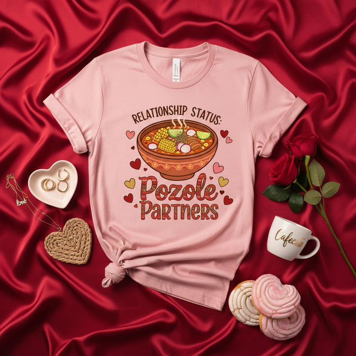 Relationship Status Pozole Partners T-Shirt, Funny Valentine's Day Mexican Food Shirt, His Hers Couple Matching Gift, Latinx Cuisine Love Tee, Romantic Holiday Apparel