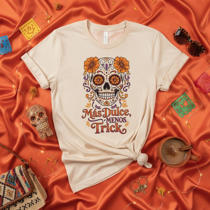 Más Dulce, Menos Trick Sugar Skull T-Shirt, Día de Muertos T-shirt, Funny Mexican Day of the Dead Calavera Tee, Unisex Halloween Fiesta Shirt